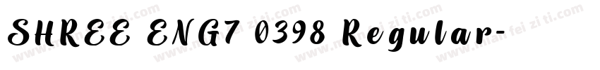 SHREE ENG7 0398 Regular字体转换